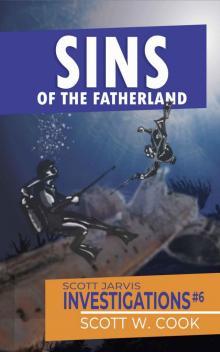 Sins of the Fatherland (Scott Jarvis Investigations Book 6)