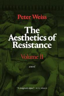 The Aesthetics of Resistance Volume 2