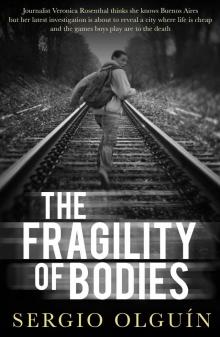 The Fragility of Bodies