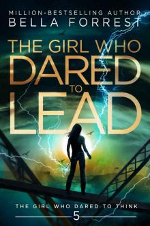 The Girl Who Dared to Lead