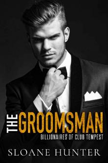 The Groomsman: An Enemies-to-Lovers Romance (Billionaires of Club Tempest)