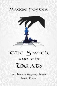 The Swick and the Dead