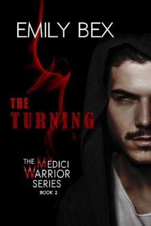 The Turning: Book Two in The Medici Warrior Series