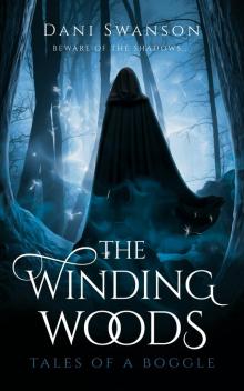 The Winding Woods: Tales of a Boggle