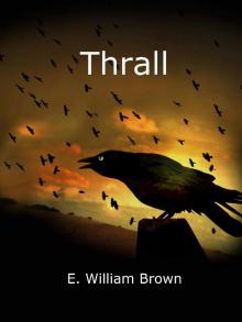 Thrall (Daniel Black Book 4)