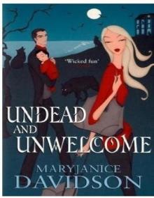 Undead and Unwelcome