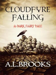 Cloudfyre Falling - A dark fairy tale