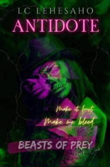 Antidote (Beasts of Prey Book 1)