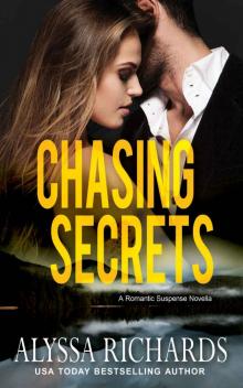 Chasing Secrets