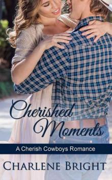 Cherished Moments (Cherish Cowboys Book 2)