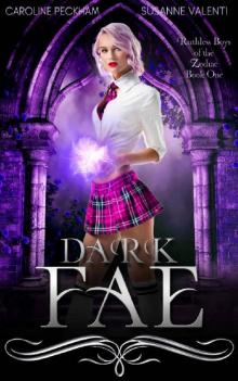 Dark Fae (Ruthless Boys of the Zodiac Book 1)