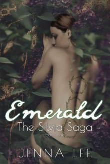 Emerald (The Silvia Saga Book 1)