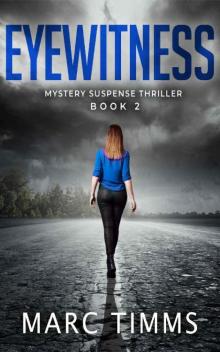 EYEWITNESS: A Gripping Mystery Suspense Thriller