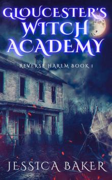 Gloucester’s Witch Academy 1