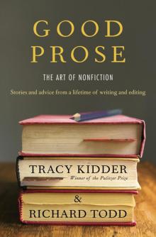 Good Prose: The Art of Nonfiction