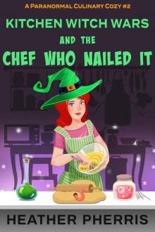 Kitchen Witch Wars and the Chef Who Nailed It