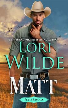 Matt: Texas Rascals Book 2