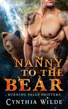 Nanny to the Bear (Burning Falls Shifters Book 4)