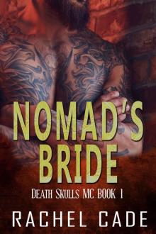 Nomad's Bride (Death Skulls MC Book 1)