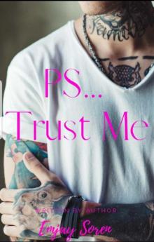 PS... Trust Me (TAT: A Rocker Romance Book 8)