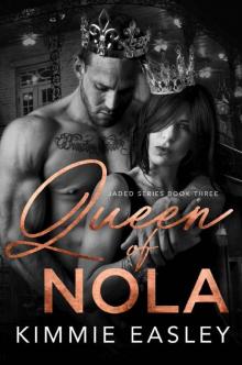 Queen of NOLA : Jaded Series, Book Three