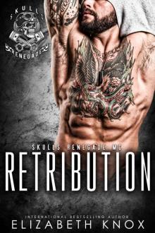 Retribution: Skulls Renegade MC Book #10