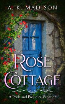 Rose Cottage