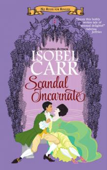 Scandal Incarnate (No Rules for Rogues Book 2)