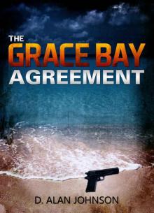 The Grace Bay Agreement