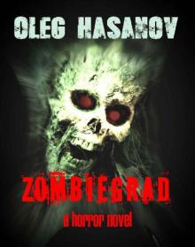 The Living & The Dead (Book 1): Zombiegrad