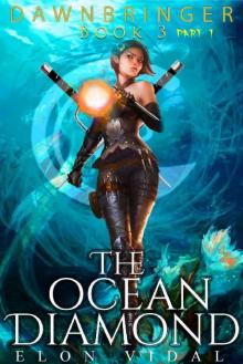 The Ocean Diamond (Dawnbringer, Books 3 - Part 1)