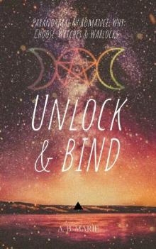 Unlock and Bind: (Maya Strom Series - Book 2)