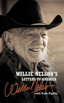 Willie Nelson's Letters to America