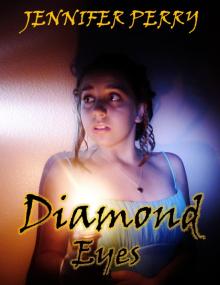 Diamond Eyes- A Novella