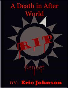 A Death in After World: Rennet