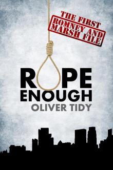 Rope Enough - The Romney and Marsh Files #1