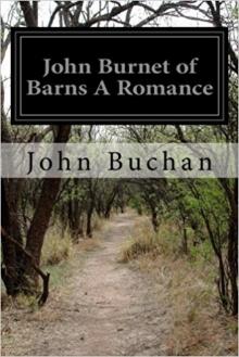 John Burnet of Barns: A Romance