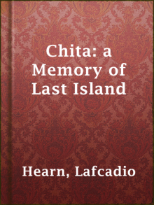 Chita: A Memory of Last Island