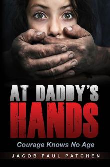 At Daddy’s Hands