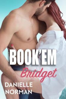 Book ‘Em Bridget: Iron Badges