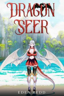 Dragon Seer: A Fantasy Cultivation Adventure Story