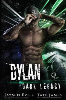 Dylan (Dark Legacy Book 4)