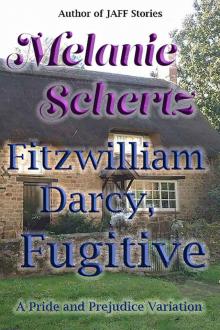 Fitzwilliam Darcy, Fugitive