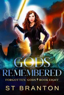 Gods Remembered (The Forgotten Gods Series Book 8)