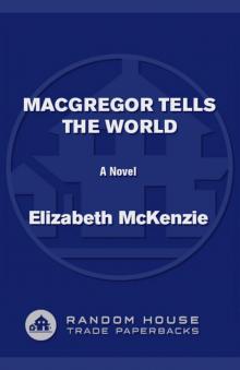 MacGregor Tells the World