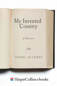 My Invented Country: A Nostalgic Journey Through Chile