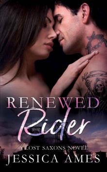 Renewed Rider: A Lost Saxons Novel #4