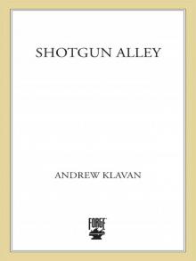 Shotgun Alley