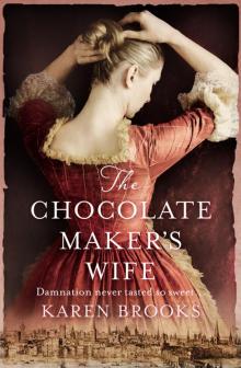 The Chocolate Maker’s Wife