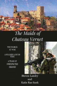 The Maids of Chateau Vernet